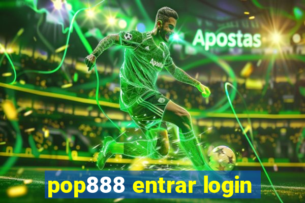 pop888 entrar login